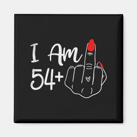Ich bin 54 Plus 1 Mittelfinger Lustig 55. Geburtst Magnet (Vorne)