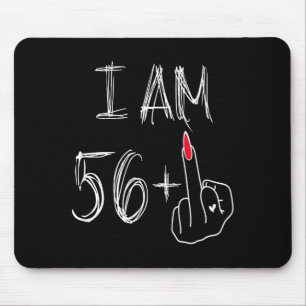 Ich bin 56 Plus 1 Lustig Für Einen 56. Geburtstag Mousepad
