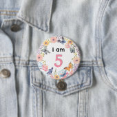 Ich bin 5 Schöne Florale Schmetterling Anstecknade Button (Beispiel)