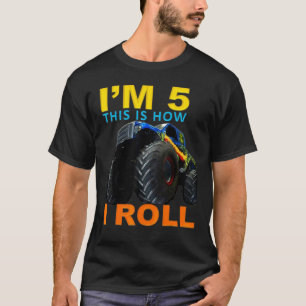 Ich bin 5 so Roll Kindergeburtstag Monster Tru T-Shirt