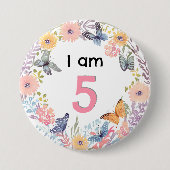 Ich bin 5 wunderschöne Blumenschmetterling-Button- Button (Vorderseite)