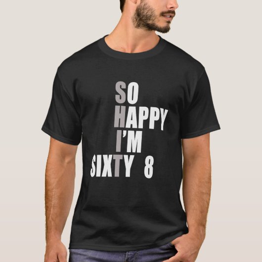 Ich bin 68. Geburtstag T-Shirt (Vorderseite)