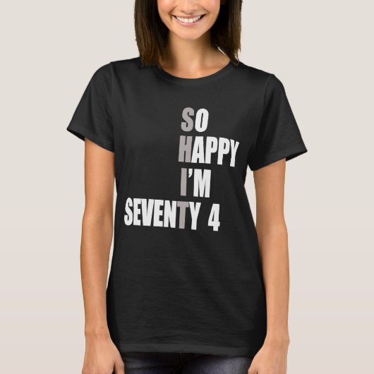 Ich bin 74. Geburtstag T-Shirt (Vorderseite)