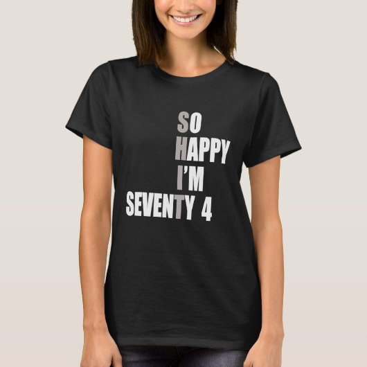 Ich bin 74. Geburtstag T-Shirt (Vorderseite)
