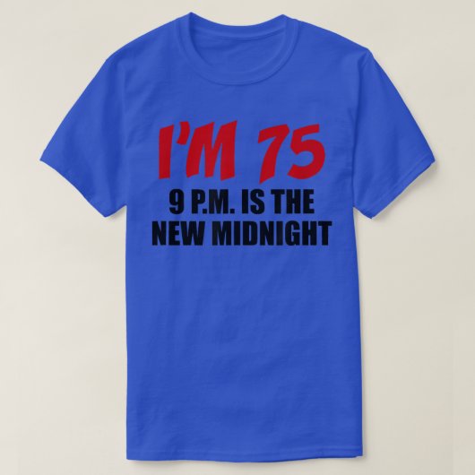 Ich bin 75 p T-Shirt (Design vorne)
