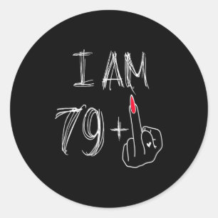 Ich bin 79 Plus 1 Lustig Für Einen 79. Geburtstag Runder Aufkleber