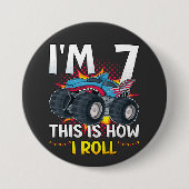 Ich bin 7 So rolle ich Monster Truck Round Button (Vorderseite)