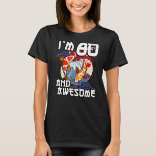 Ich bin 80 und Phantastischer japanischer Carp Koi T-Shirt