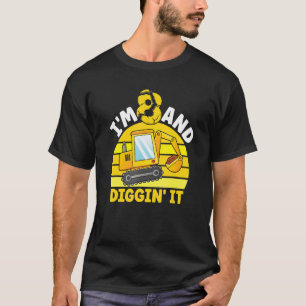 Ich bin 8 und graben es 8. Geburtstag Ausgrabungsg T-Shirt