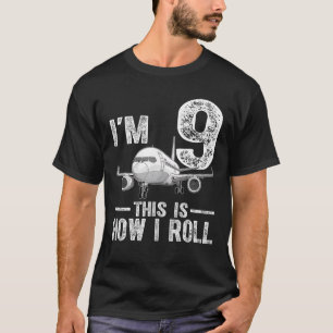 Ich bin 9 so Roll ich Flugzeug 9 Jahre alt Geburt T-Shirt