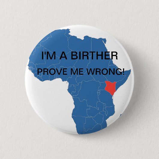 Ich bin A BIRTHER, PRÜFE MICH FALSCH! Button (Vorderseite)