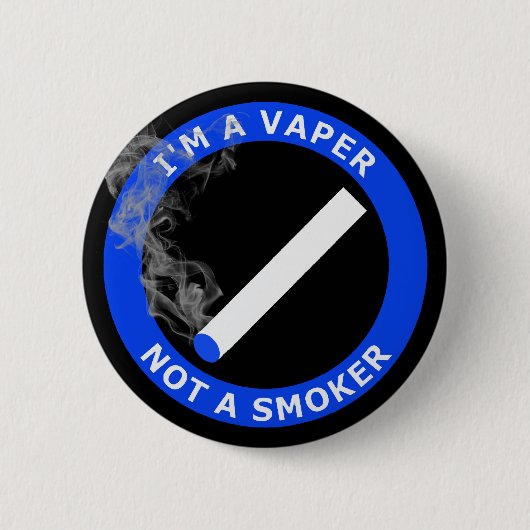 Ich bin A VAPER, NICHT EIN RAUCHER Button (Vorderseite)