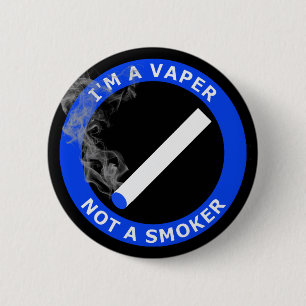 Ich bin A VAPER, NICHT EIN RAUCHER Button