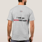 "Ich bin ACCAUNTANT. T-Shirt (Rückseite)