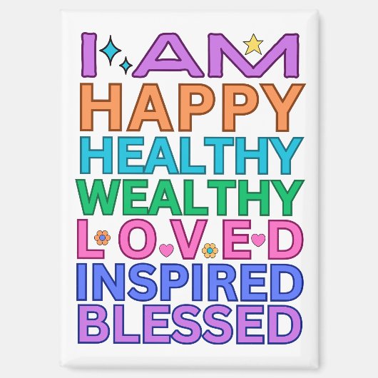 Ich bin Affirmation Magnet - farbenfrohe positive (Vorderseite)