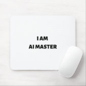 Ich bin AI-Meister Mousepad (Mit Mouse)