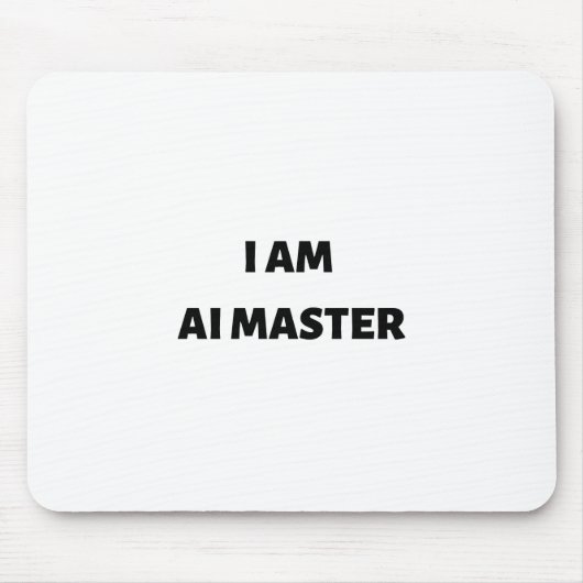 Ich bin AI-Meister Mousepad (Vorne)