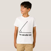 Ich bin akutes Kind für Mathe-Aussenseiter T-Shirt (Vorne ganz)