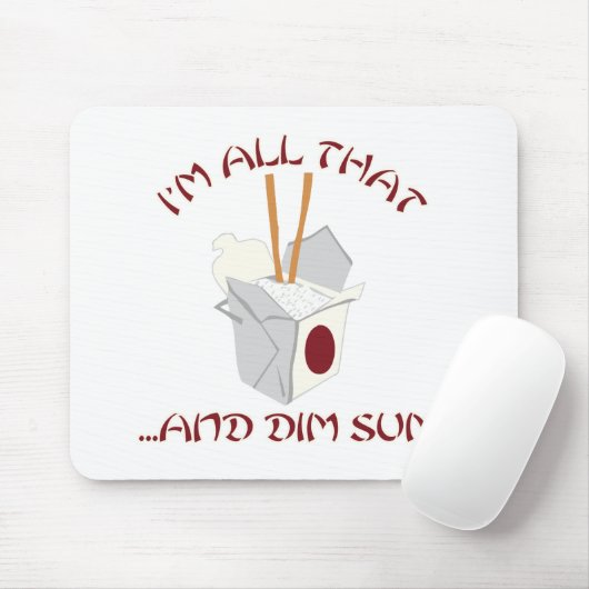 Ich bin aller das und Dim Sum Mousepad (Mit Mouse)