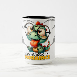 "Ich bin allergisch gegen den Morgen" Kaffee/Tee Tasse