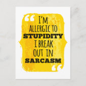 Ich bin allergisch gegen die Dummheit, die ich in  Postkarte (Vorderseite)