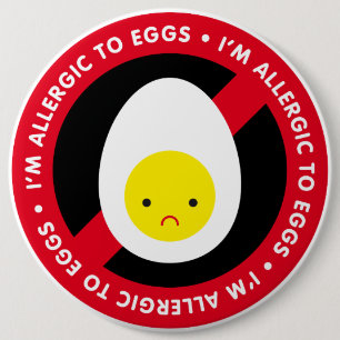 Ich bin allergisch gegen Eier! Button