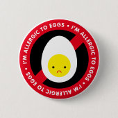 Ich bin allergisch gegen Eier! Button (Vorderseite)