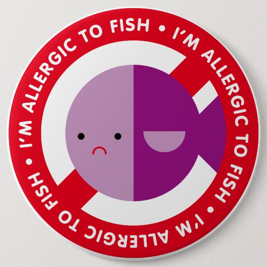 Ich bin allergisch gegen Fisch! Button (Vorderseite)