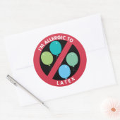 Ich bin allergisch gegen latex Allergie Symbol Kid Runder Aufkleber (Umschlag)