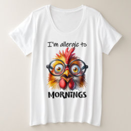 Ich bin allergisch gegen Morgen! Große Größe T-Shirt