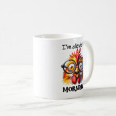 Ich bin allergisch gegen Morgen! Kaffeetasse (VorderseiteRechts)
