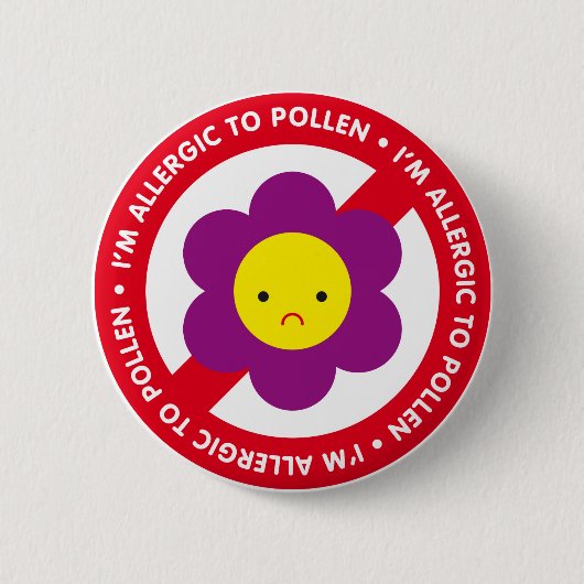 Ich bin allergisch gegen Pollen! Button (Vorderseite)