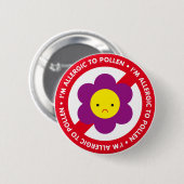 Ich bin allergisch gegen Pollen! Button (Vorne & Hinten)