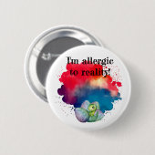 Ich bin allergisch gegen Reality-Dino-Button/ Button (Vorne & Hinten)