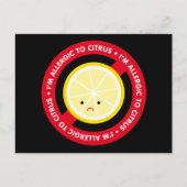 Ich bin allergisch gegen Zitrusfrüchte! Postkarte (Vorderseite)