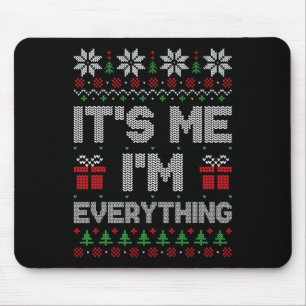 Ich bin alles, was er zu Weihnachten Weihnachten G Mousepad