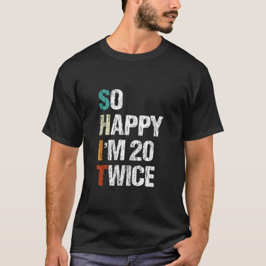 Ich bin also 20 Mal am zweiundvierzigsten Geburtst T-Shirt (Vorderseite)