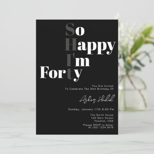 Ich bin also 40. Geburtstag Einladung (Stehend Vorderseite)