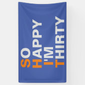 Ich bin also froh, 30 Banner zu sein (Vertikal)