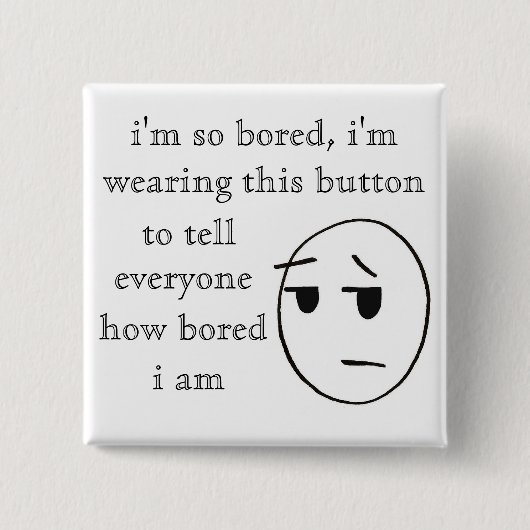 "ich bin also gebohrter" Knopf Button (Vorderseite)