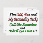 Ich bin alt, fett und meine Persönlichkeit Ist zum Postkarte (Vorne/Hinten)