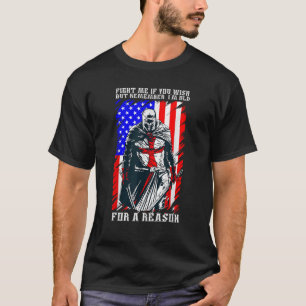 Ich bin alt für einen Grund USA Flaggen Ritter Tem T-Shirt