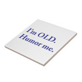 Ich bin alt. Spaß mich. Fliese (Seite)