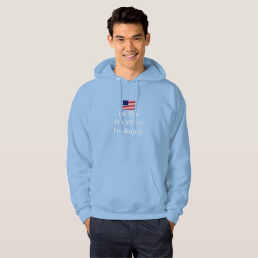 Ich bin alt, weiß, wütend hoodie (Vorne ganz)