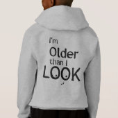 Ich bin älter, als ich schaue hoodie (Rückseite)
