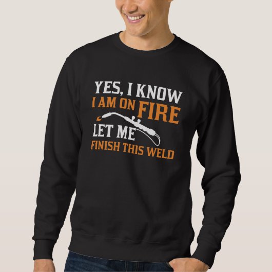 Ich bin am Feuer Sweatshirt (Vorderseite)
