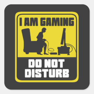 Ich bin am Gamen, nicht stören Quadratischer Aufkleber