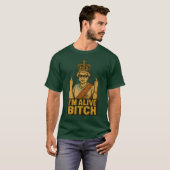 ICH BIN AM LEBEN SCHATZ T-Shirt (Vorne ganz)