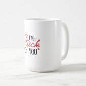 Ich bin an dir festgefahren kaffeetasse (VorderseiteRechts)