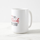 Ich bin an dir festgefahren kaffeetasse (VorderseiteRechts)